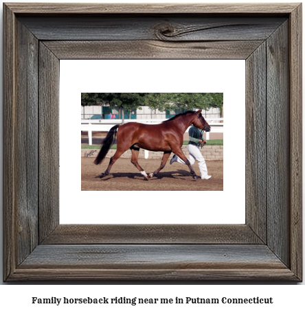 family horseback riding near me in Putnam, Connecticut